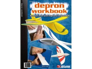 Fachbuch - Depron-Workbook: So baut man sein eigenes Flugmodell